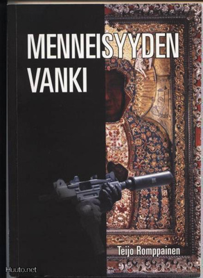 Teijo Romppainen: Menneisyyden vanki nid 2007 Omiste!!