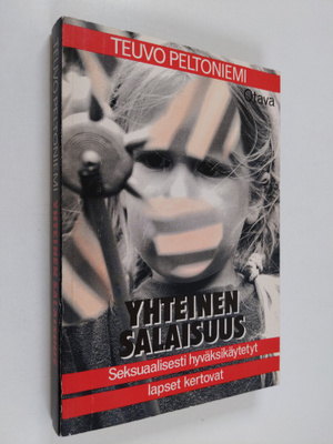 Teuvo Peltoniemi : Yhteinen salaisuus : seksuaalisesti hy...