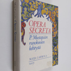 Maija Larmola : Opera secreta : P. Mustapään runokuvien k... - pikkukuva 1