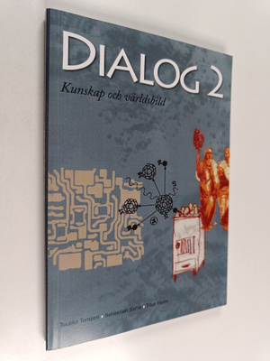 Dialog, 2 - Kunskap och världsbild