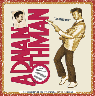 Adnan Othman – "Bershukor" A Retrospective - 2-LP Sublime Fr
