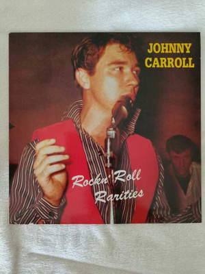 JOHNNY CARROLL - Rockn' Roll Rarities LP