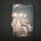 BERNARDINE EVARISTO: KEISARIN KULLANMURU v.2003 1.P - pikkukuva 1