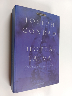 Joseph Conrad : Hopealaiva (Nostromo)