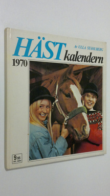 Ulla Ståhlberg : Hästkalender 1970