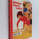 Merri Vik : Hillitse itsesi, Lotta! - pikkukuva 1