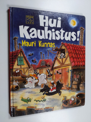 Mauri Kunnas : Hui kauhistus!
