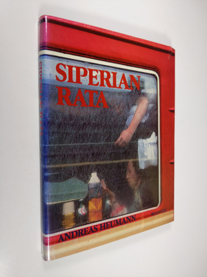 Andreas Heumann : Siperian rata