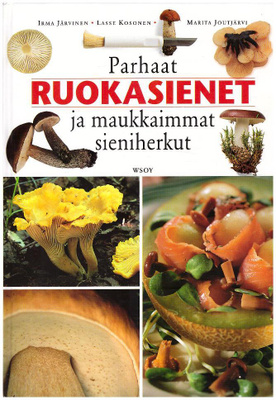 JÄRVINEN ET AL.: Parhaat ruokasienet ja maukkaimmat...
