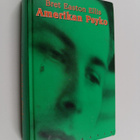 Bret Easton Ellis : Amerikan Psyko - pikkukuva 1