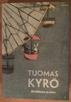 Tuomas Kyrö: Kerjäläinen ja jänis (sid.)