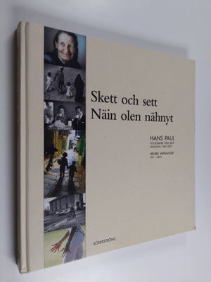 Hans Paul : Skett och sett = Näin olen nähnyt