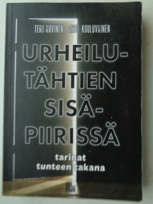 Tero Auvinen-Arto Kuuluvainen: Urheilutähtien sisäpiirissä