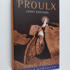 Annie Proulx : Lyhyt kantama : kertomuksia Wyomingista - pikkukuva 1