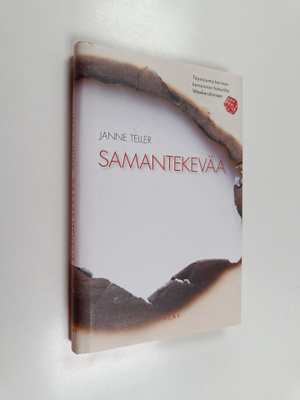 Janne Teller : Samantekevää