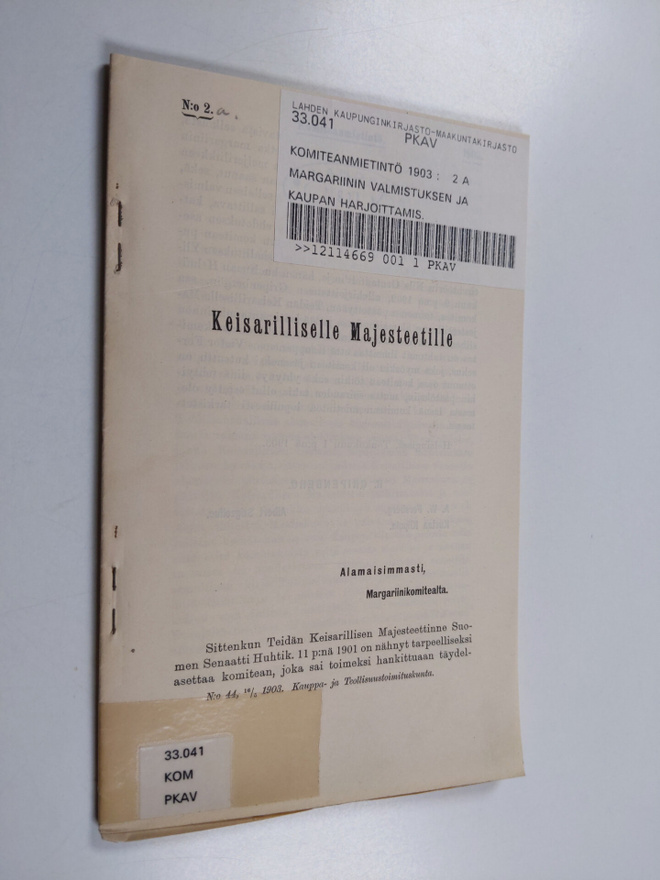 Keisarilliselle majesteetille alamaisimmasti, margariinik...