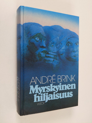 Andre Brink : Myrskyinen hiljaisuus