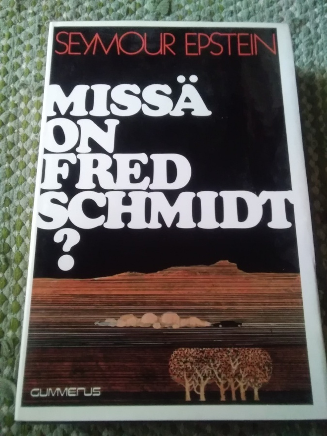 Seymour Epstein: Missä on Fred Schmidt?