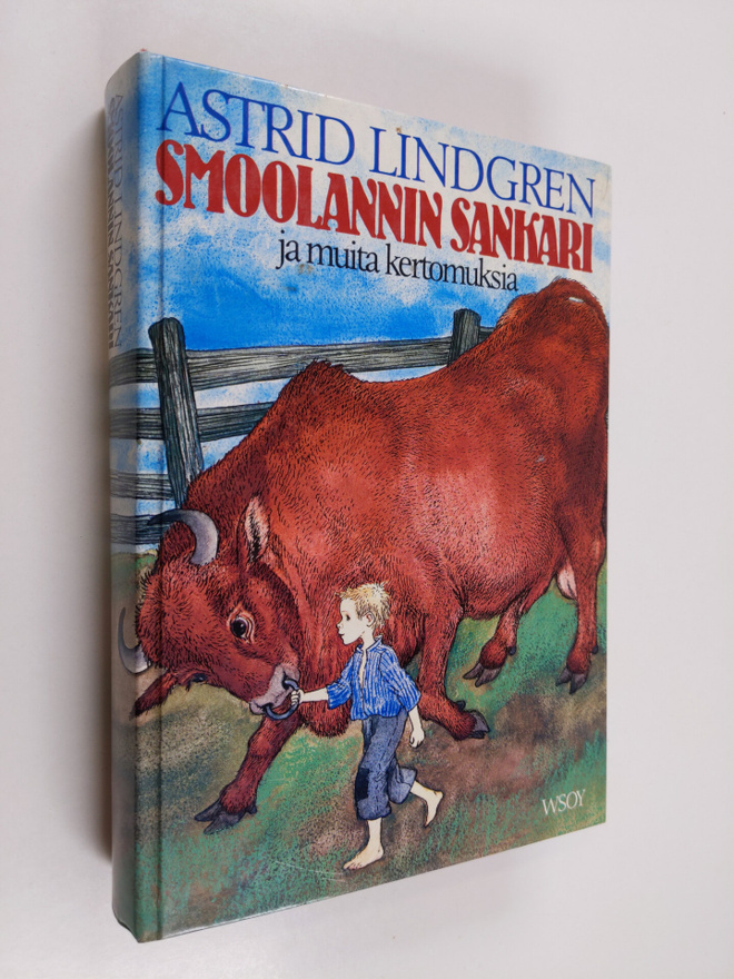 Astrid Lindgren : Smoolannin sankari ja muita kertomuksia