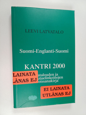 Leevi Latvatalo : Kantri 2000 : Suomi-Englanti-Suomi = Ma...