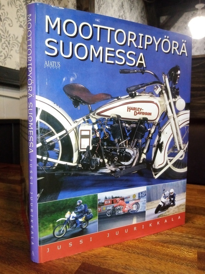 Juurikkala :  Moottoripyörä Suomessa ( SIS POSTIKULU)