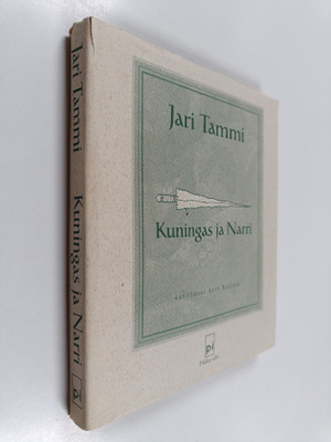 Jari Tammi : Kuningas ja narri (signeerattu)