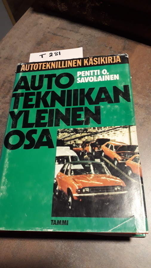 Pentti O. Savolainen : Autoteknillinen käsikirja