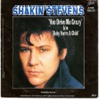 Shakin' Stevens :  You Drive Me Crazy   -  7" - pikkukuva 4