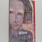Miral al-Tahawy : Blue Aubergine - pikkukuva 1
