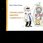 PENTTI-OSKARI KANGAS: Onnellisen miehen tarinoita 2 - pikkukuva 1