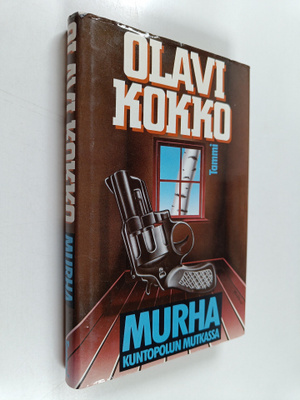 Olavi Kokko : Murha kuntopolun mutkassa : dekkari