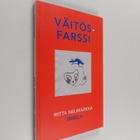 Riitta Nelimarkka : Väitösfarssi : taistelu hatusta - pikkukuva 1