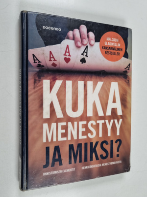 Malcolm Gladwell : Kuka menestyy ja miksi