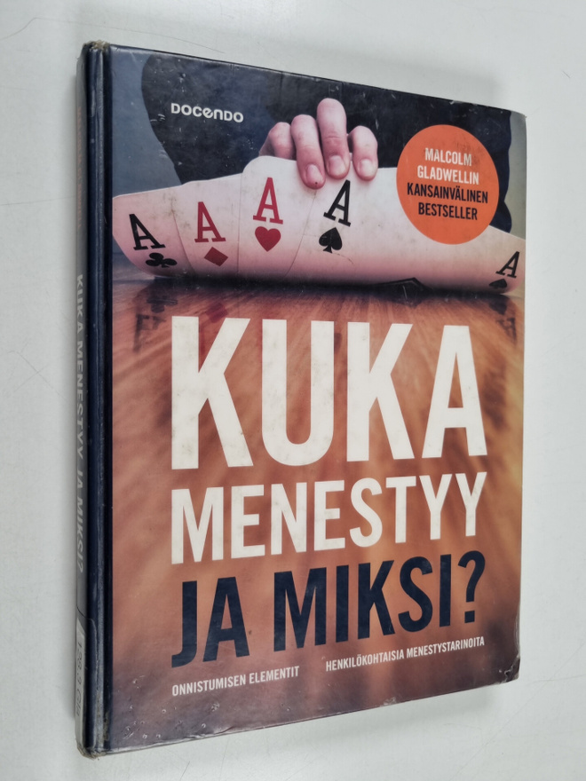 Malcolm Gladwell : Kuka menestyy ja miksi