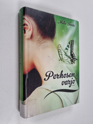 Mila Teräs : Perhosen varjo
