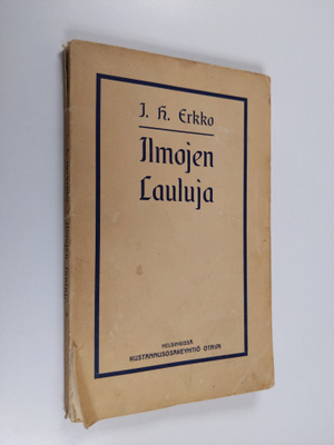 J. H. Erkko : Ilmojen lauluja