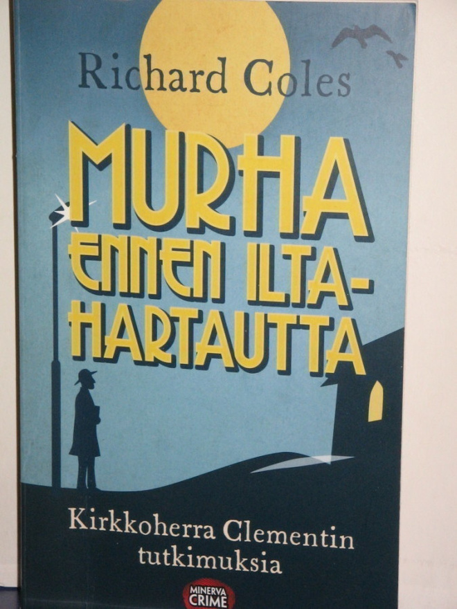 Richard Coles : MURHA ENNEN ILTAHARTAUTTA