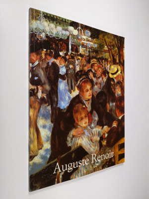 Peter H. Feist : Pierre-Auguste Renoir 1841-1919 : unelma...