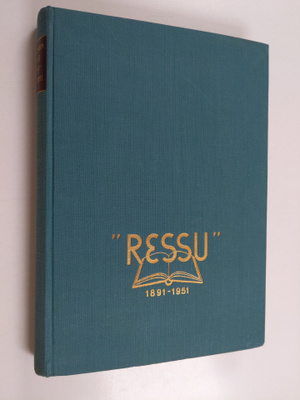 Helsingin lyseo : "Ressu" : 1891-1951