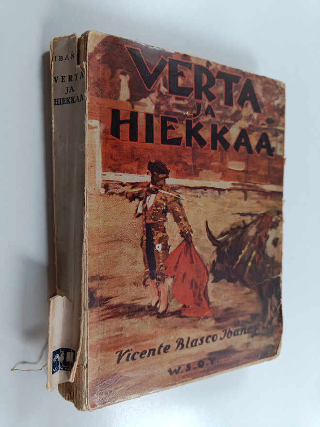 Vicente Blasco Ibanez : Verta ja hiekkaa