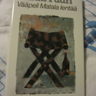 Antti Tuuri / Vääpeli Matala lentää * Novelleja * - pikkukuva 1