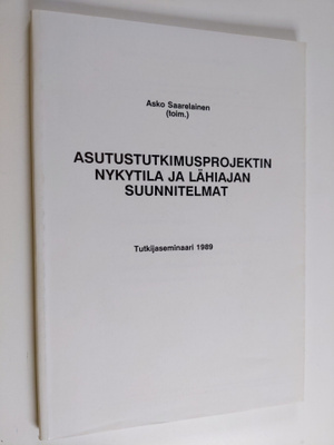 Asutustutkimusprojektin nykytila ja lähiajan suunnitelmat...