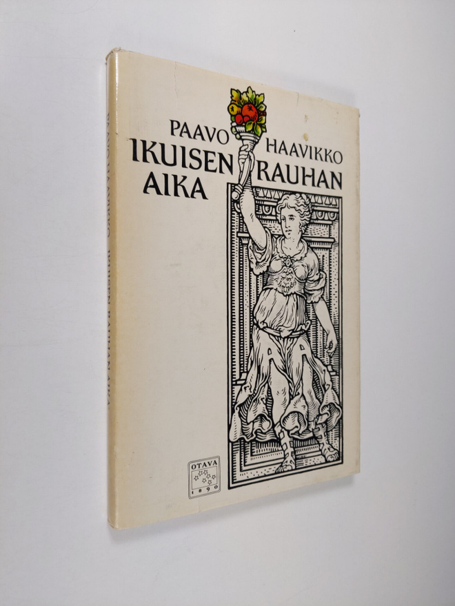 Paavo Haavikko : Ikuisen rauhan aika