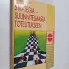 Bengt Karlöf : Strategia : suunnitelmasta toteutukseen - pikkukuva 1