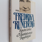 Fredrika Runeberg : Kynäni tarina : Muistiinpanoja Runebe... - pikkukuva 1
