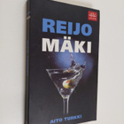 Reijo Mäki : Aito turkki : juttuja - pikkukuva 1