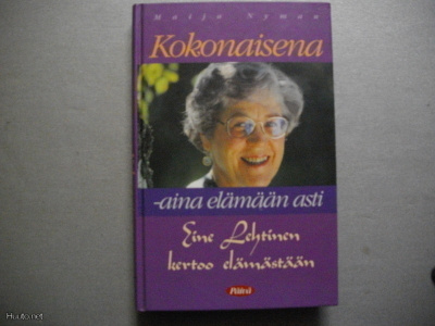 Maija Nyman: Kokonaisena - aina elämään asti (12.3)