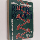 Arvo Turtiainen ym. : Rautakourat : kertomus eräästä lakosta - pikkukuva 1