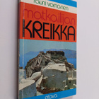 Rauni Vornanen : Matkailijan Kreikka - pikkukuva 1