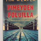 Tim Weaver : Pimeyden poluilla - pikkukuva 1